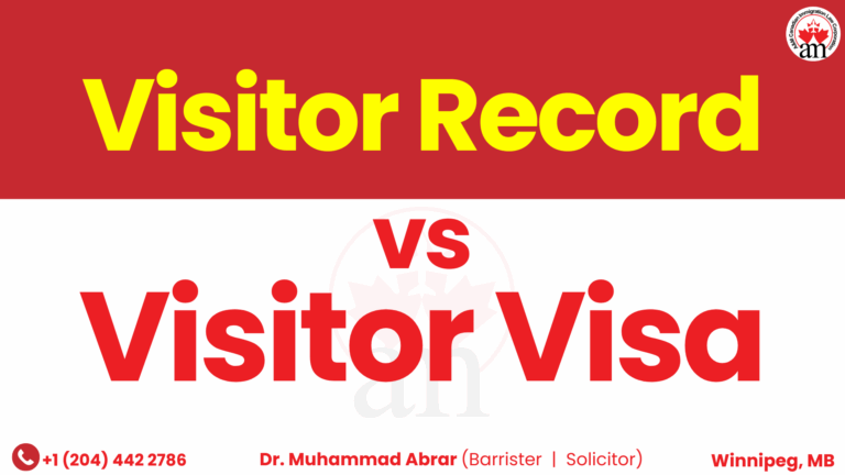 Visitor Visa vs Visitor Record: What’s the Difference in Canadian Immigration?