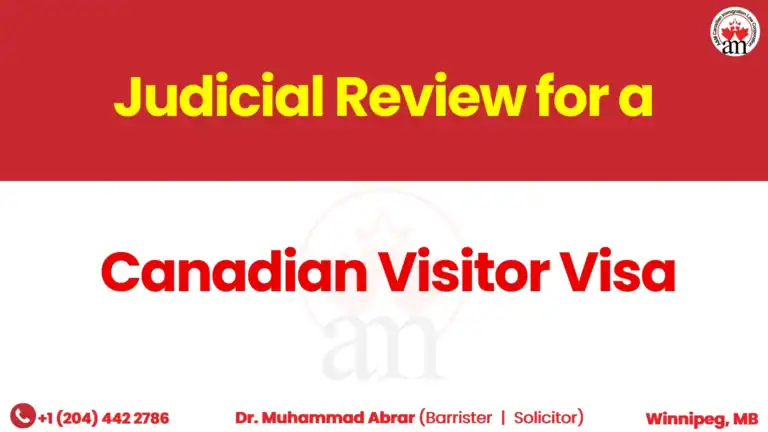 Judicial Review for a Canadian Visitor Visa