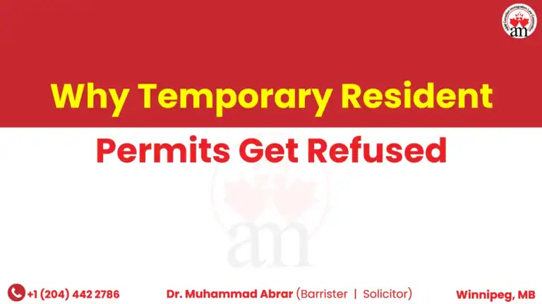 Why Temporary Resident Permits Get Refused