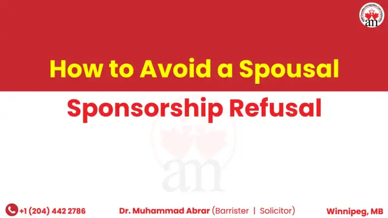 How to Avoid a Spousal Sponsorship Refusal