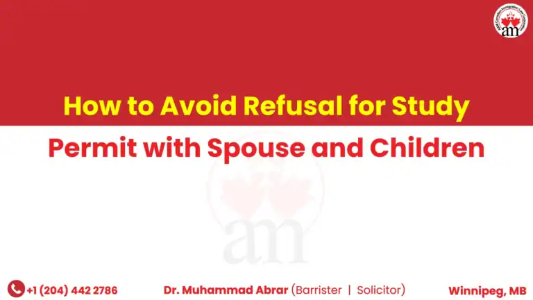 How to Avoid Refusal for Study Permit with Spouse and Children