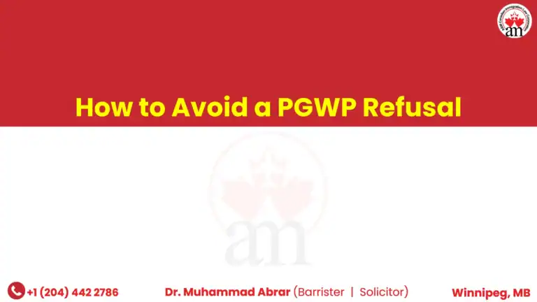How to Avoid a PGWP Refusal