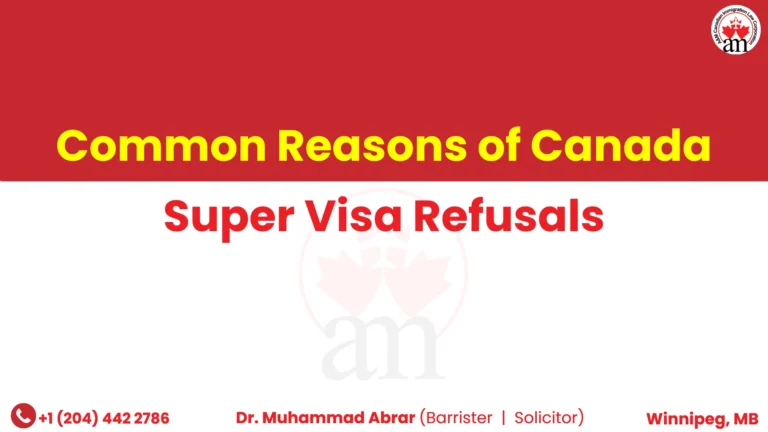 Common Reasons of Canada Super Visa Refusals