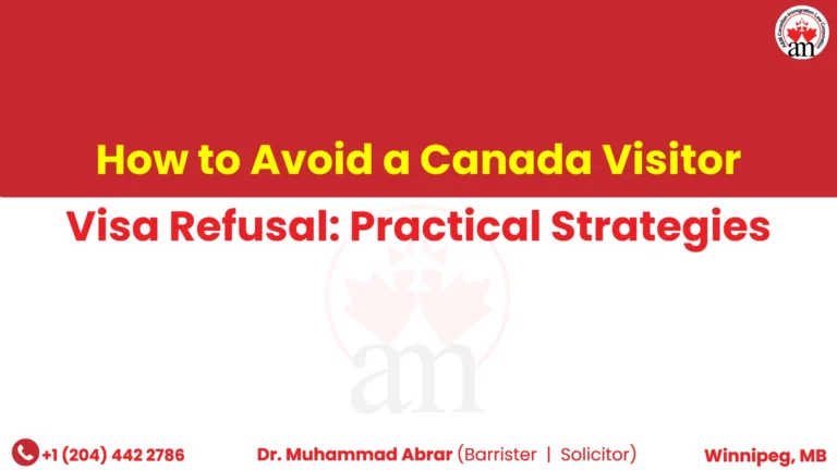 How to Avoid a Canada Visitor Visa Refusal: Practical Strategies