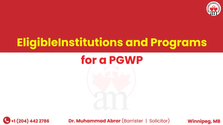 Eligible  Institutions and Programs for a PGWP