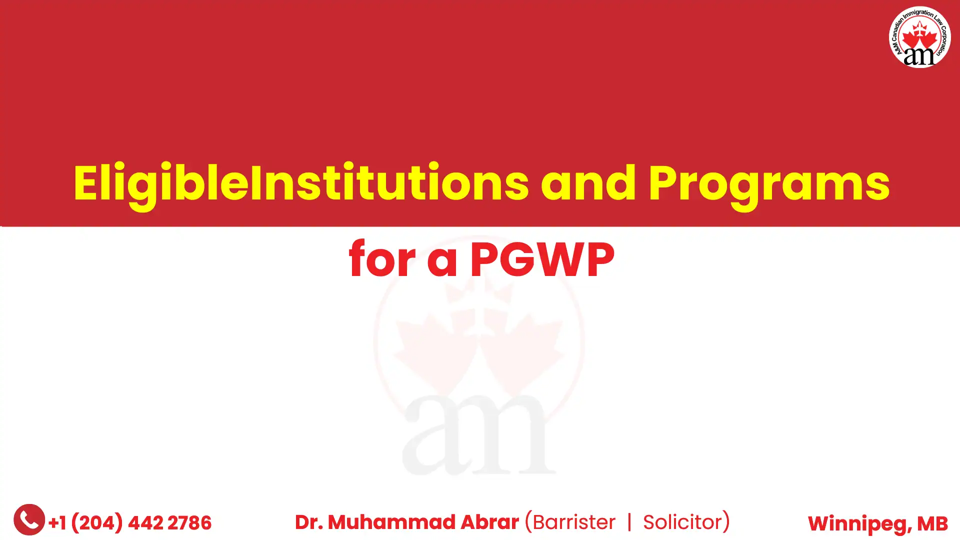 Eligible Institutions and Programs for a PGWP | A&M Canadian ...