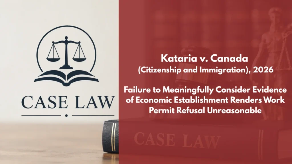 Kataria v Canada (Citizenship and Immigration)