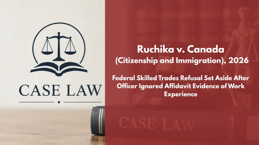 Ruchika v. Canada (Citizenship and Immigration)