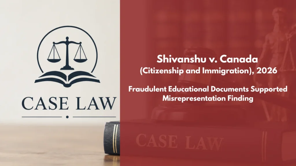 Shivanshu v. Canada (Citizenship and Immigration)