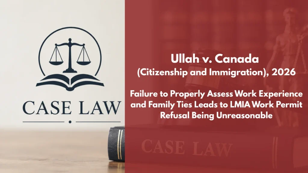 Ullah v Canada (Citizenship and Immigration)