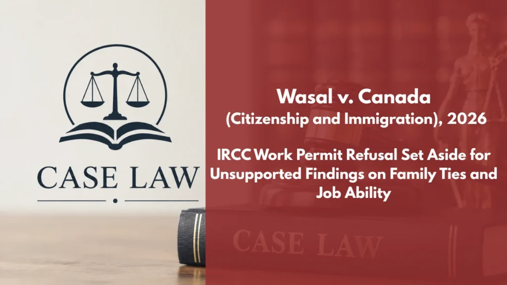 Wasal v. Canada (Citizenship and Immigration)