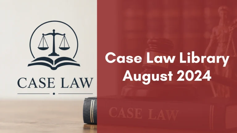 Case Law Library : August 2024