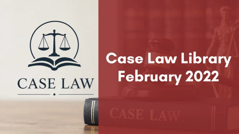 Case Law Library : February 2022
