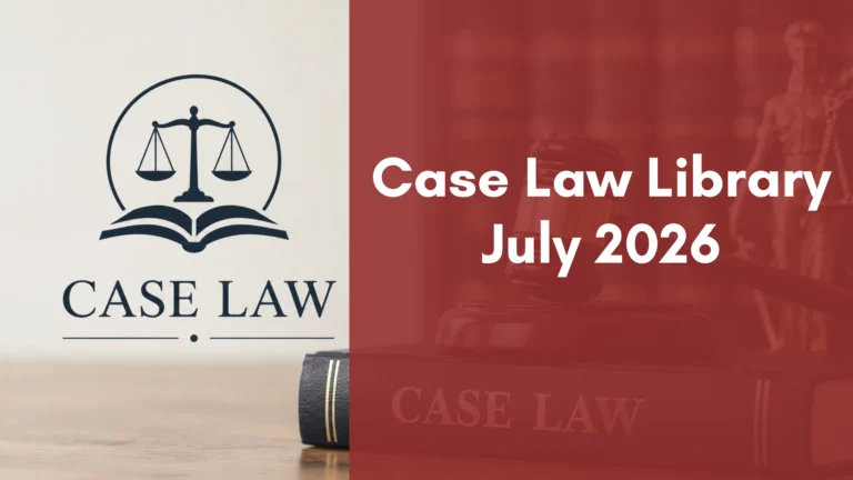 Case Law Library : July 2026