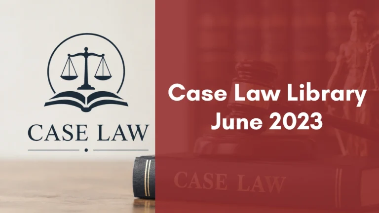 Case Law Library : June 2023
