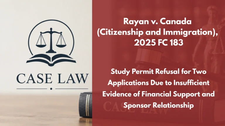 Rayan v. Canada (Citizenship and Immigration), 2025 FC 183 : Study Permit Refusal for Two Applications Due to Insufficient Evidence of Financial Support and Sponsor Relationship