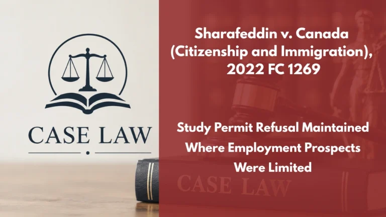 Sharafeddin v. Canada (Citizenship and Immigration), 2022 FC 1269 : Study Permit Refusal Maintained Where Employment Prospects Were Limited