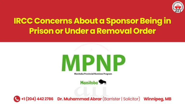 IRCC Concerns About a Sponsor Being in Prison or Under a Removal Order